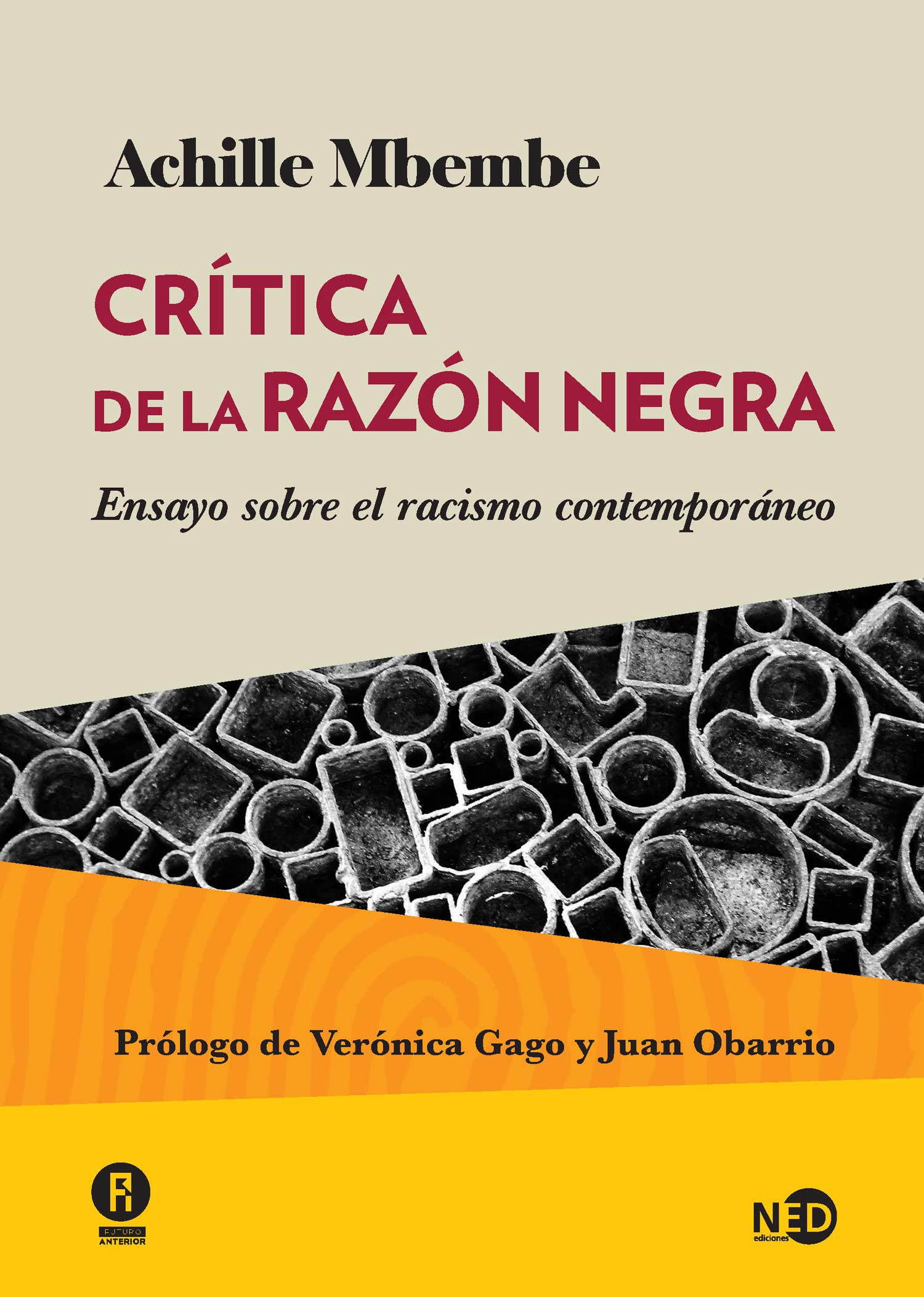 Crítica de la razón negra: Ensayo sobre el racismo contemporáneo: 2006 (HUELLAS Y SEÑALES)