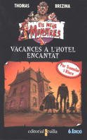 Vacances a l'hotel encantat: 3 (Todos mis monstruos)