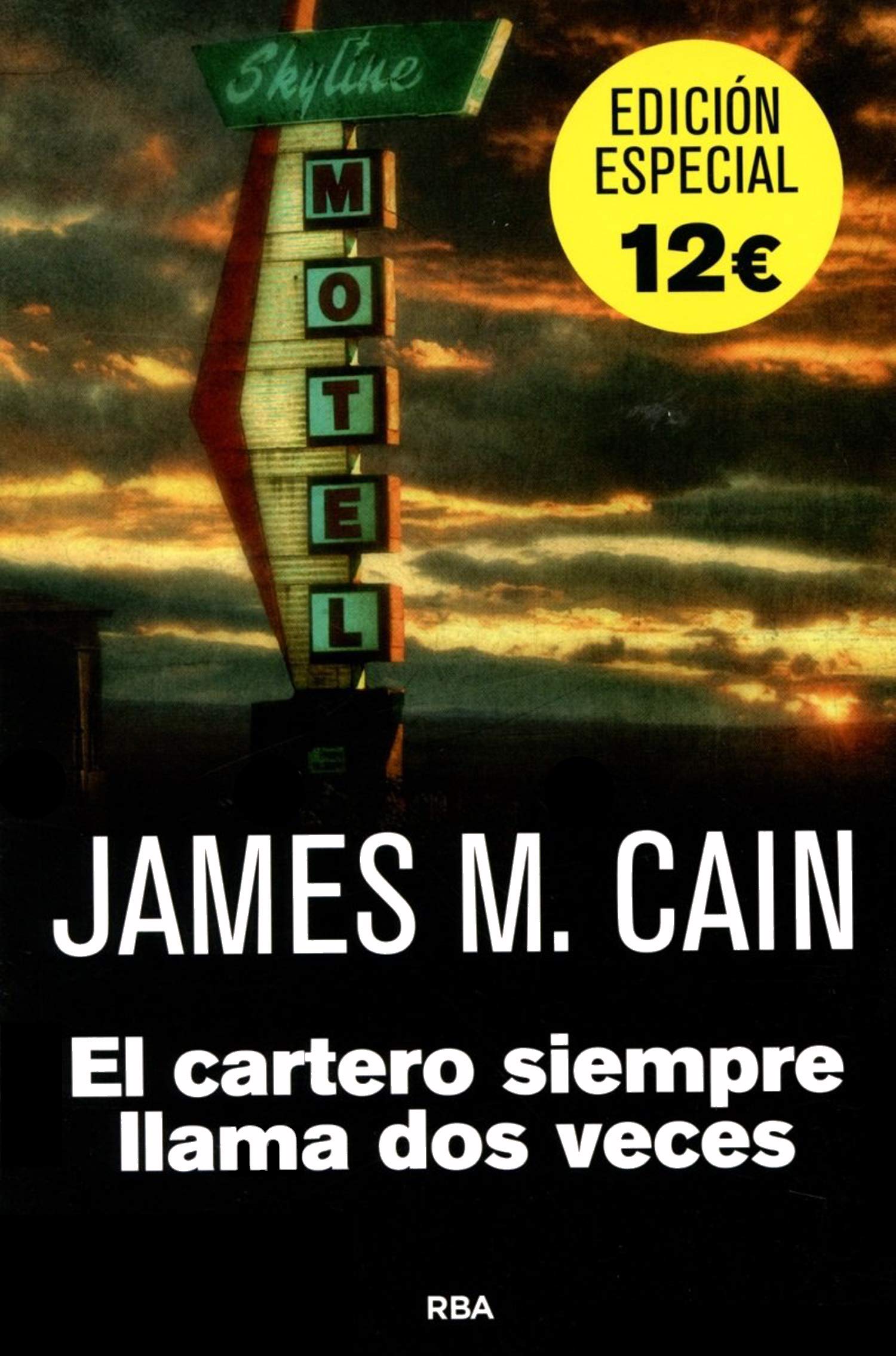 El cartero siempre llama dos veces (Serie Negra)