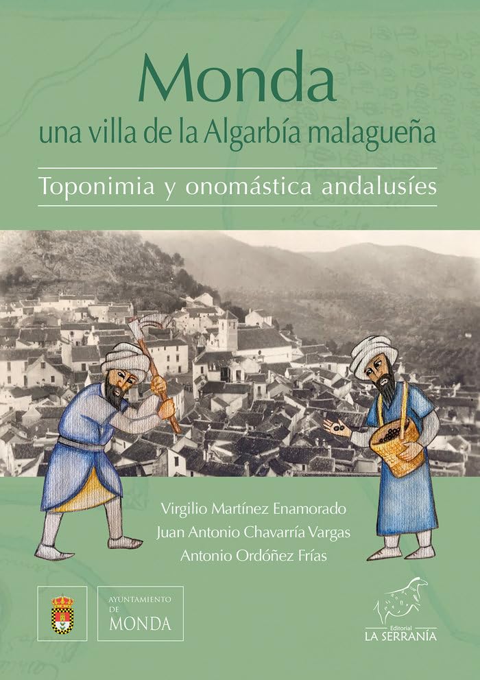 Monda: una villa de la Algarbía malagueña