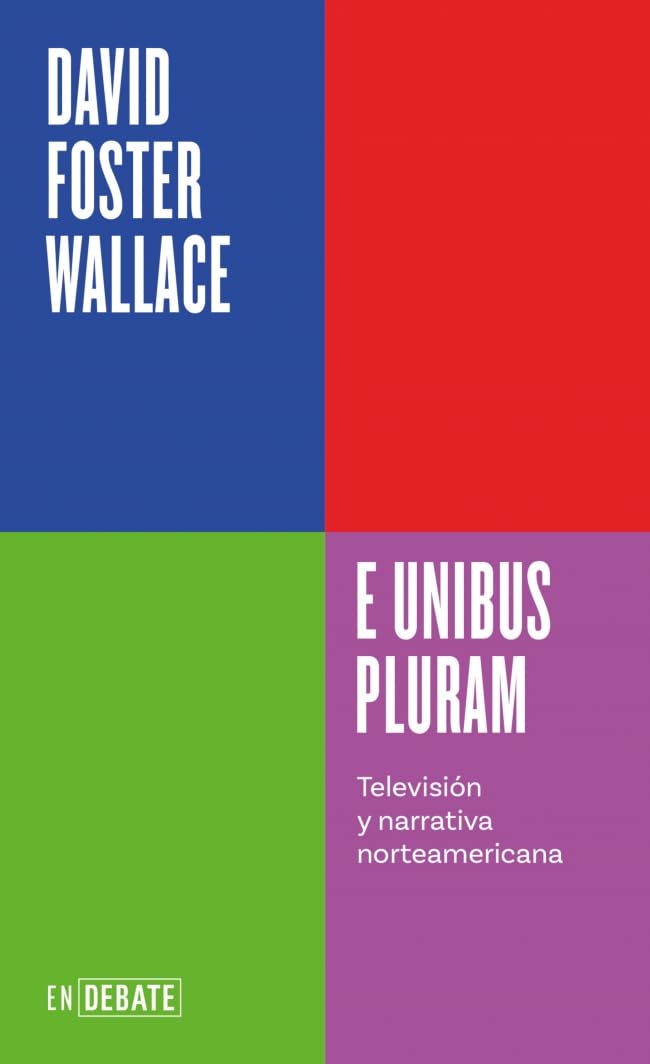 E unibus pluram (Serie ENDEBATE): Televisión y narrativa norteamericana