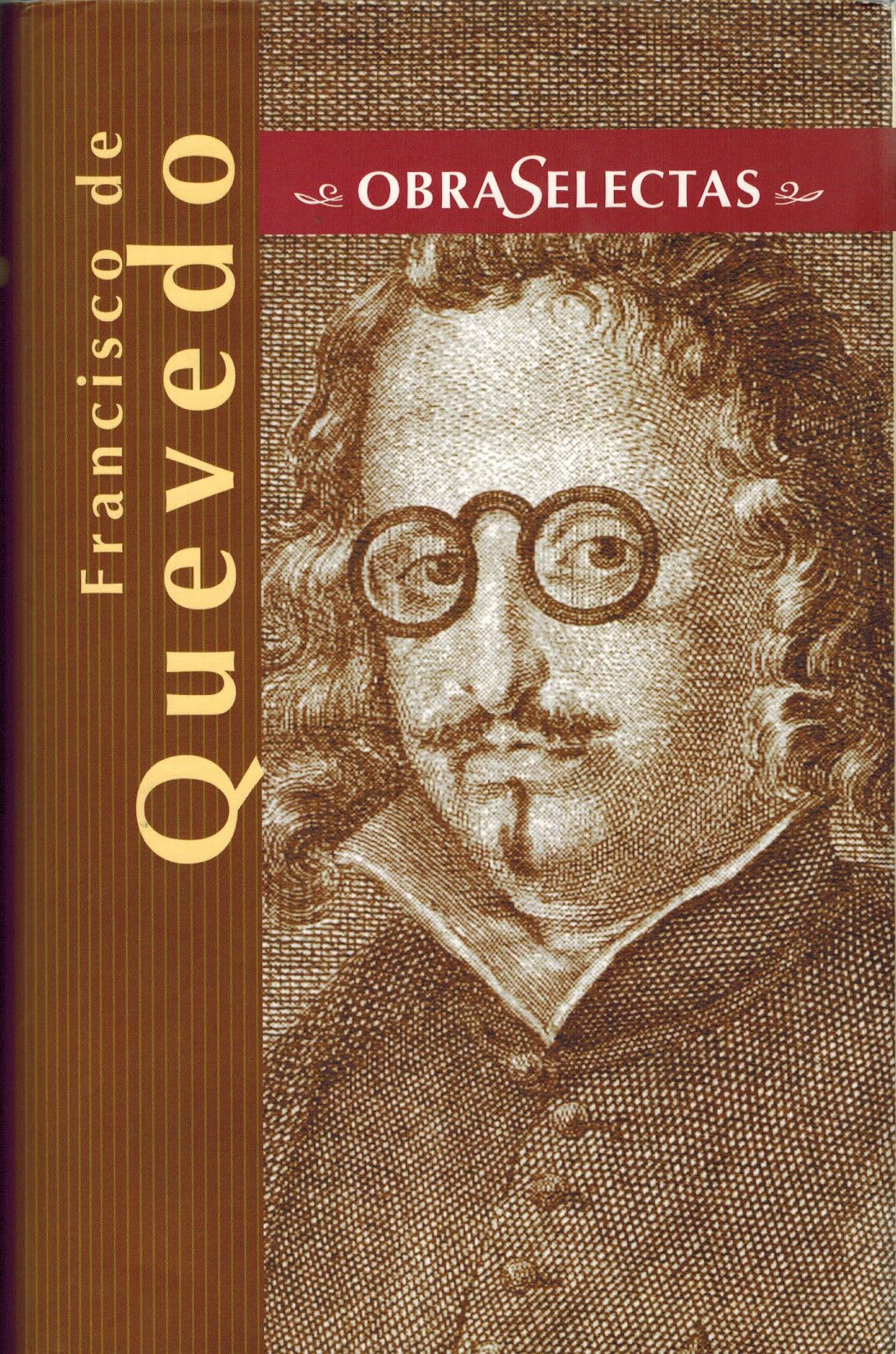 Quevedo. obras selectas (Obra Selectas / Selected Works)