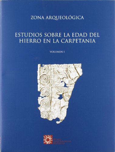 Zona arqueologica 10. estudios sobre la edad del hierro en la carpetania, 2 vols