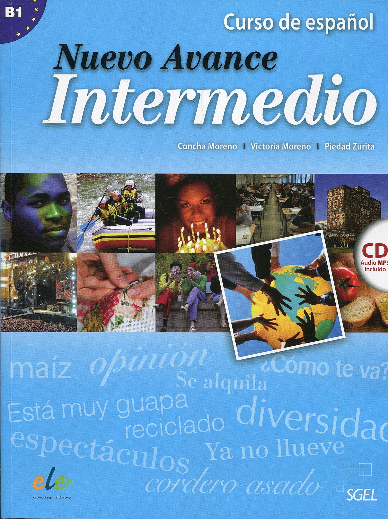 Nuevo Avance alumno intermedio + Cd: Libro Del Alumno Intermedio + CD (B1.1 + B1.2 in One Volume) (SIN COLECCION)
