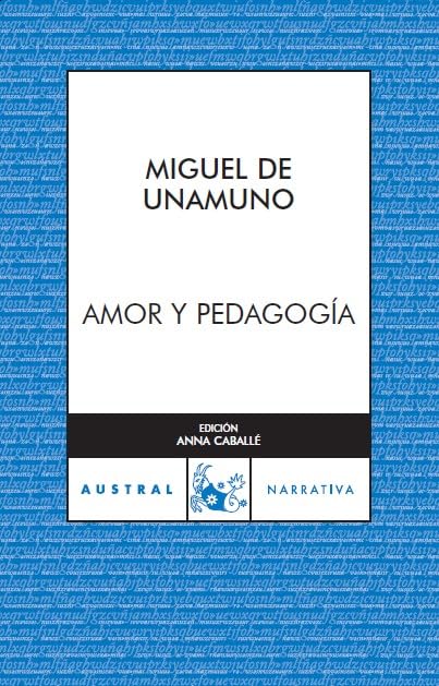 Amor y pedagogía: 1 (Clásica)