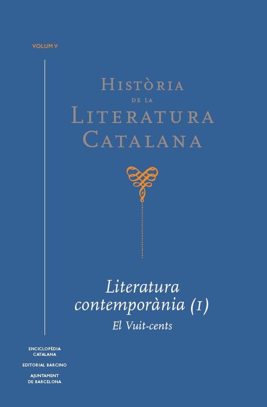 Història de la Literatura Catalana Vol. 5: Literatura contemporània (I). El Vuit-cents