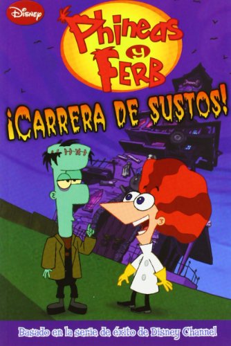 ¡Carrera de sustos!: Las aventuras de Phineas y Ferb (Phineas & Ferb)
