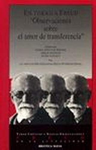 Observaciones sobre el amor de transferencia (En Torno a Freud)