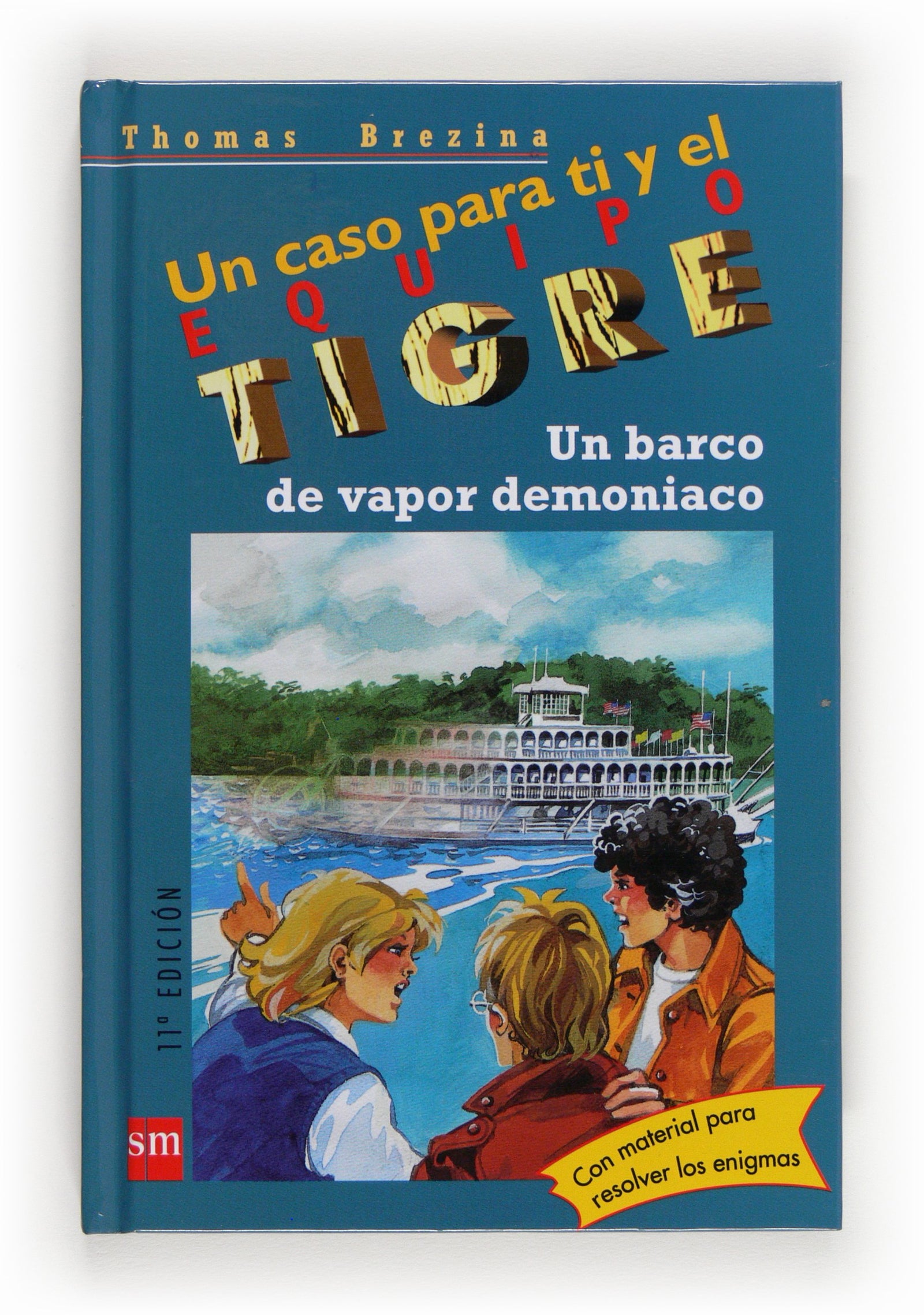 Un barco de vapor demoníaco: 9 (Equipo tigre)