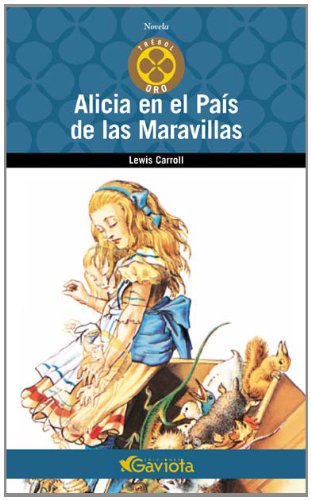 Alicia en el País de las Maravillas (Trébol de oro / Novela)