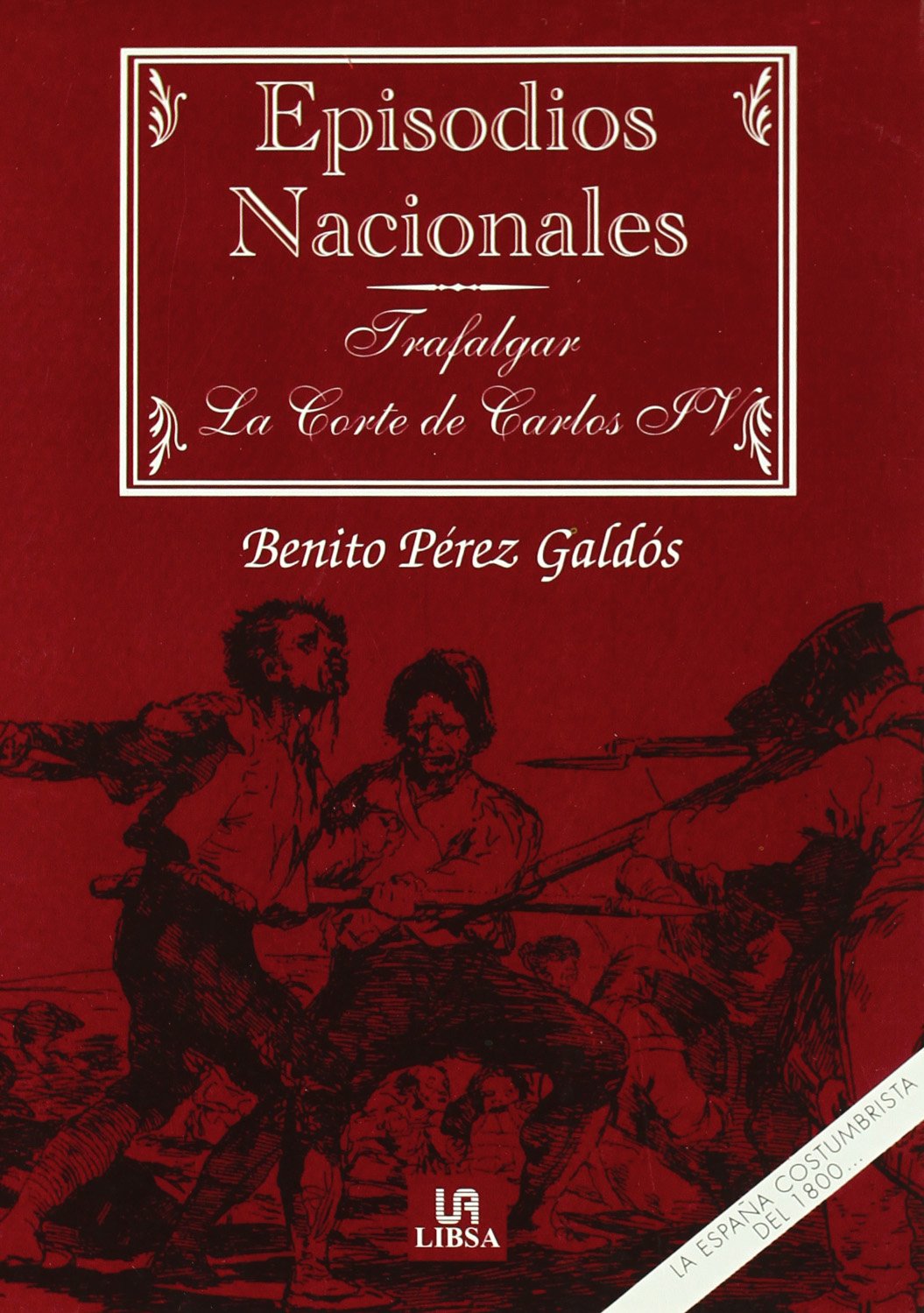 Trafalgar - La Corte de Carlos IV (Episodios Nacionales)