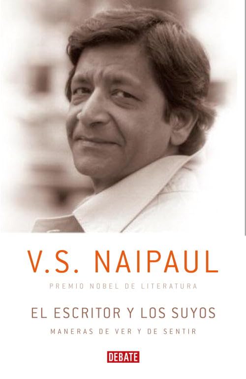 El escritor y los suyos: Maneras de mirar y de sentir (Ensayo y Pensamiento)