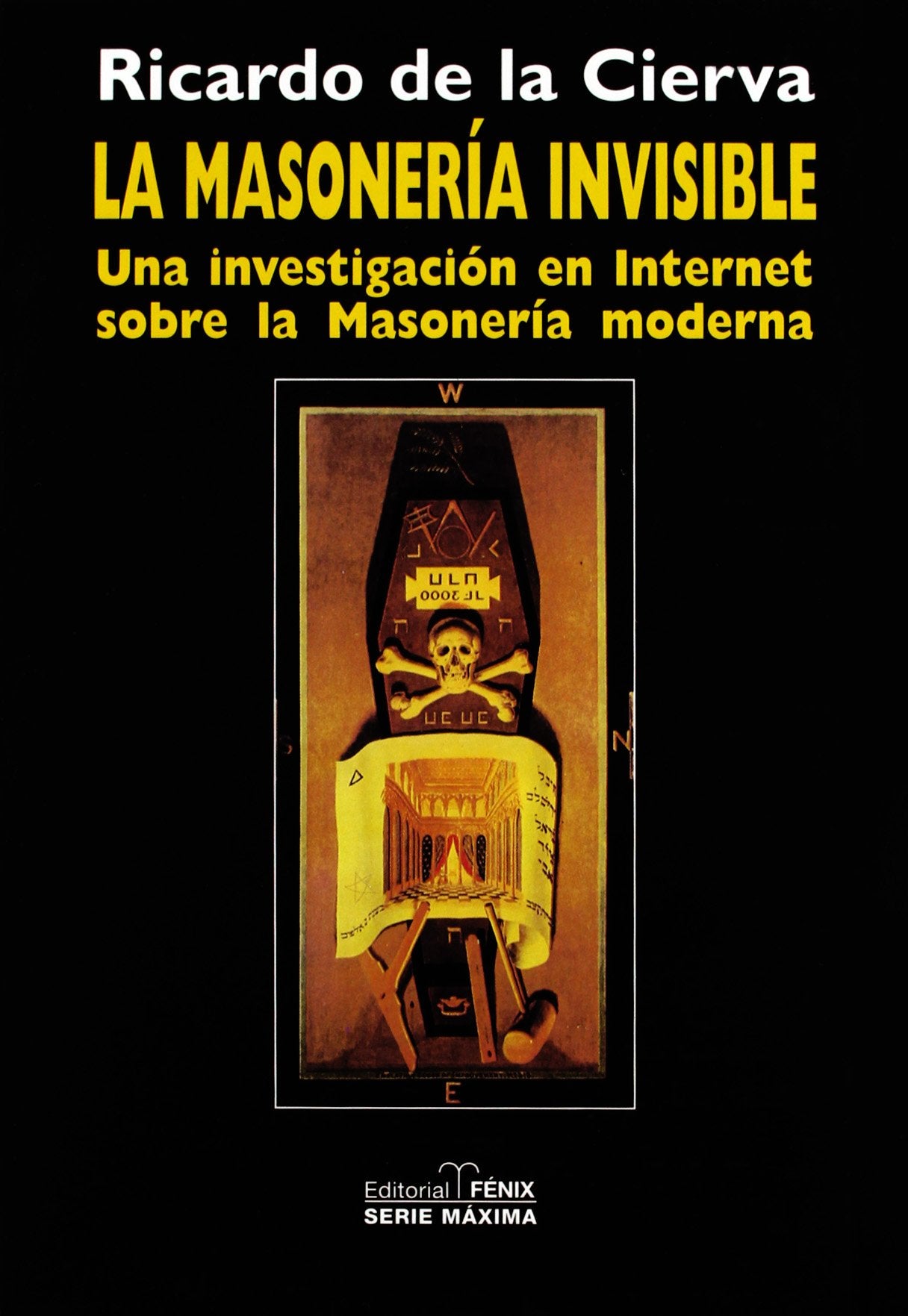 MASONERIA INVISIBLE,LA--FENIX (SIN COLECCION)