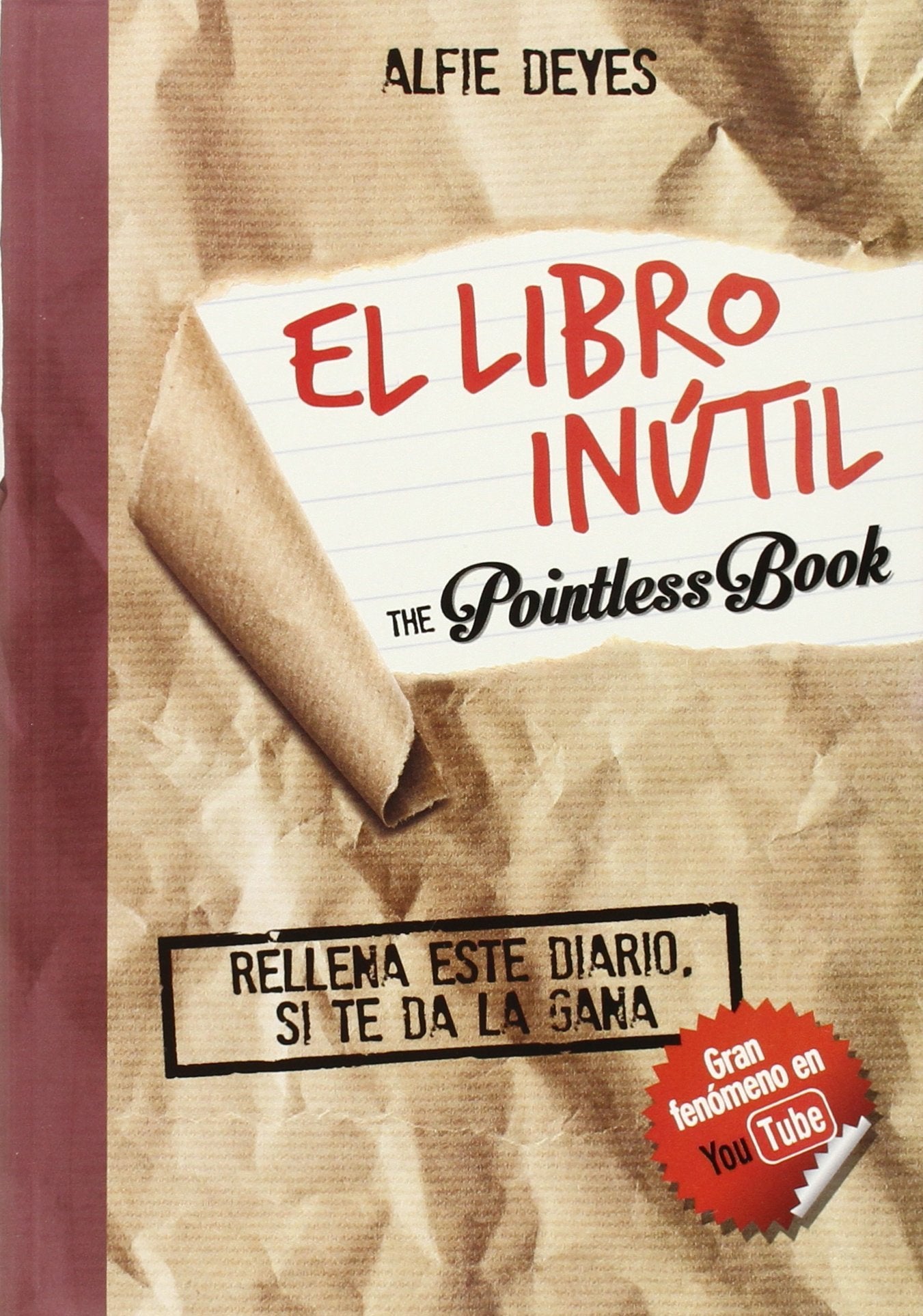 El libro inútil: Rellena este diario si te da la gana (No ficción ilustrados)