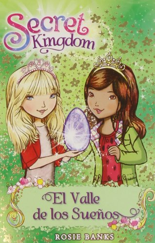 El Valle De Los Sueños: 9 (Secret Kingdom)
