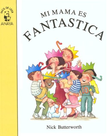 Facil De Leer - Level 1: Mi Mama Es Fantastica