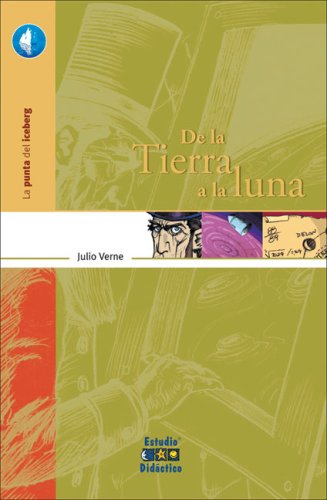 De la tierra a la luna (La Punta Del Iceberg/ The Tip of the Iceberg)