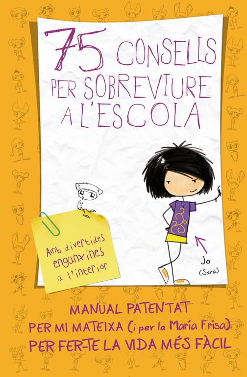 75 Consells per sobreviure a l'escola (75 Consells 1): (Amb enganxines) (Joves lectors)