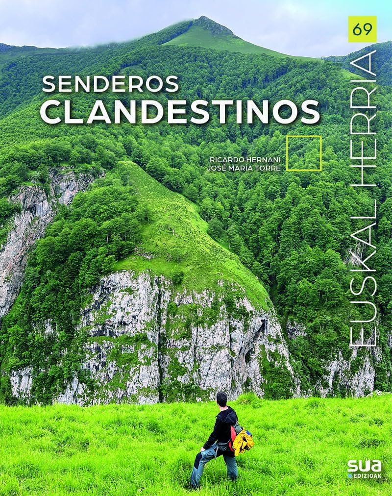 Senderos Clandestinos: 69 (Euskal Herria liburuak)