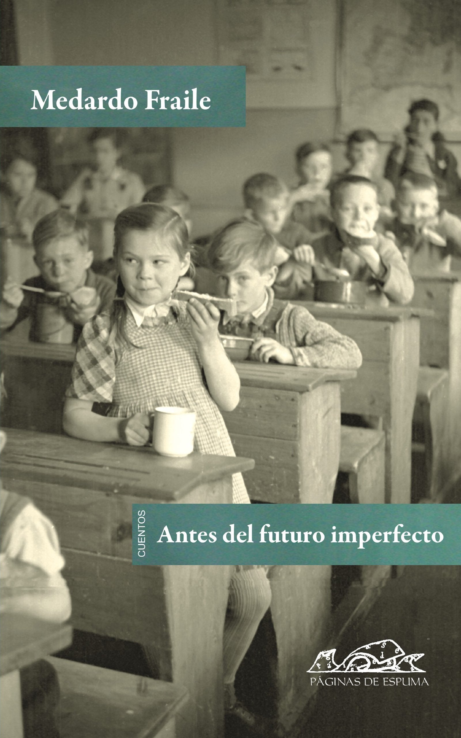 Antes del futuro imperfecto: 148 (Voces / Literatura)