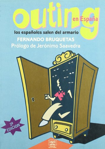Outing en España : Los españoles salen del armario