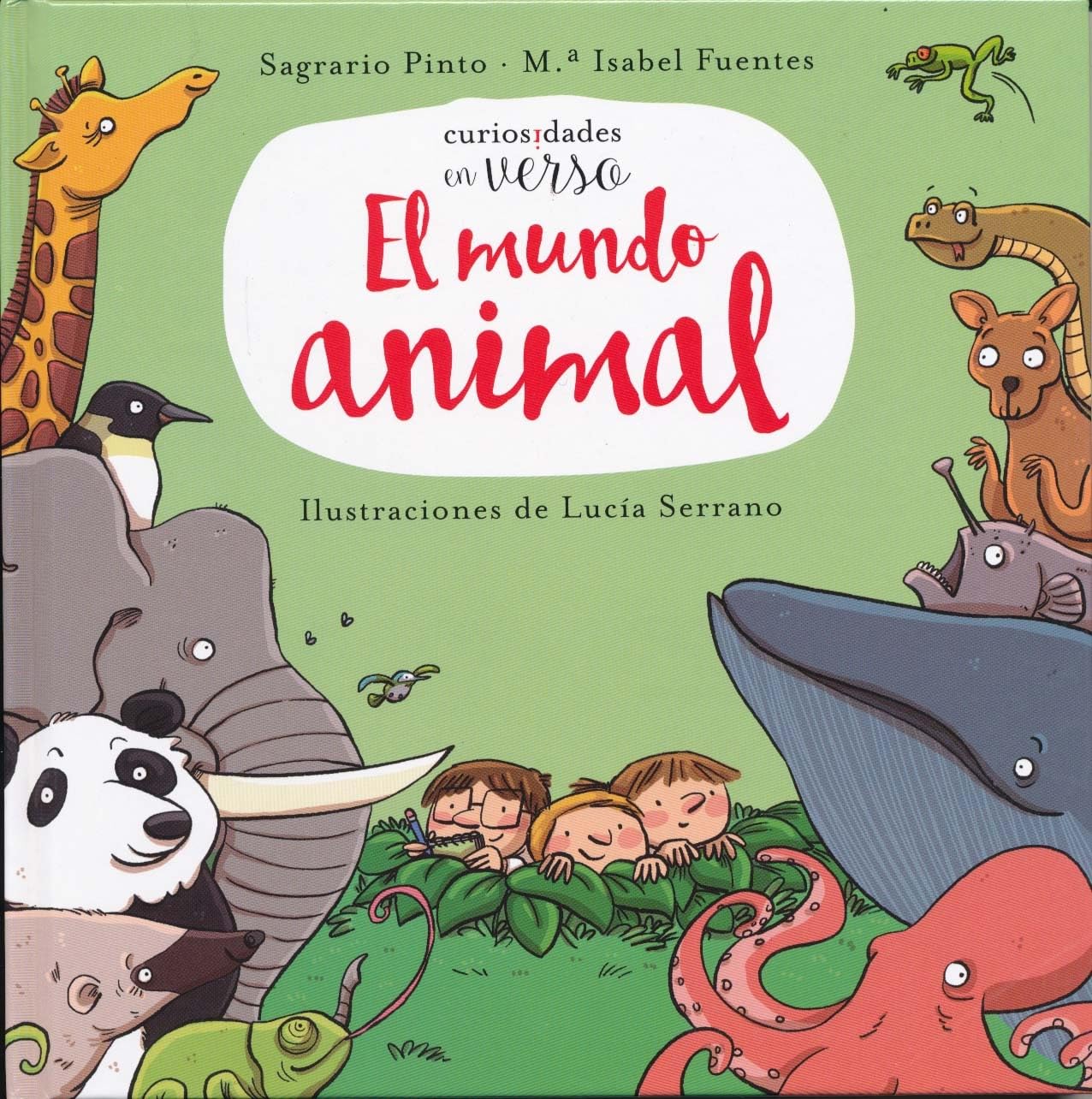 El mundo animal (PRIMEROS LECTORES - Curiosidades en verso)