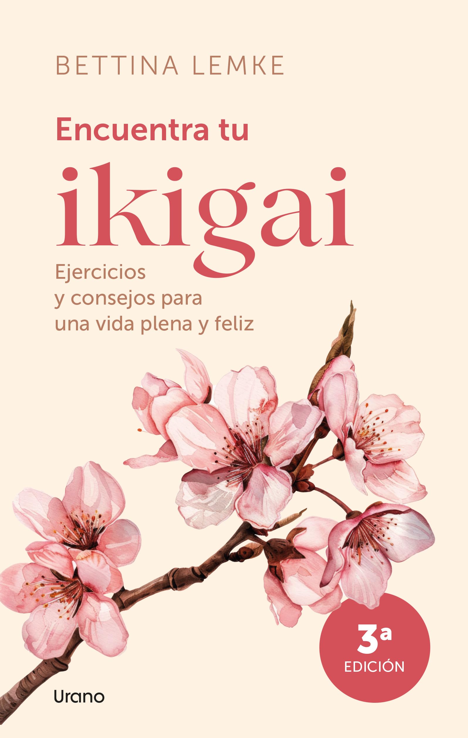 Encuentra tu Ikigai: Un libro de ejercicios prácticos para alargar tu vida y ser más feliz (Crecimiento personal): Ejercicios y consejos para una vida plena y feliz