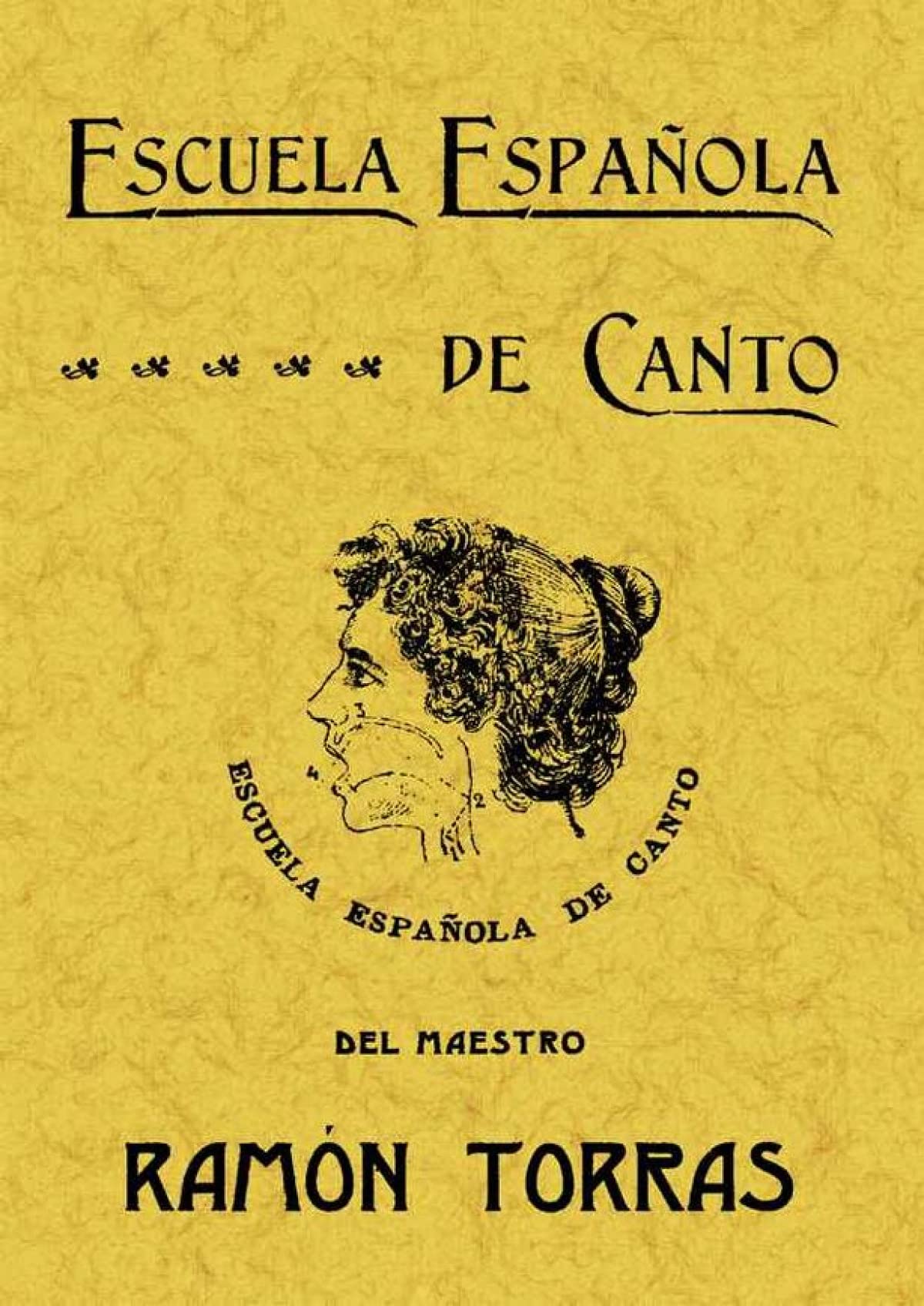 Escuela Española de Canto (SIN COLECCION)