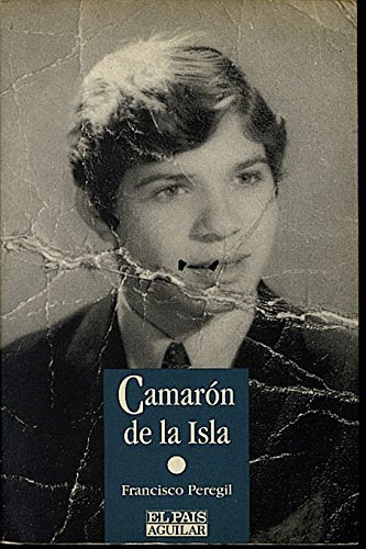 Camaron de la isla : dolor de un principe