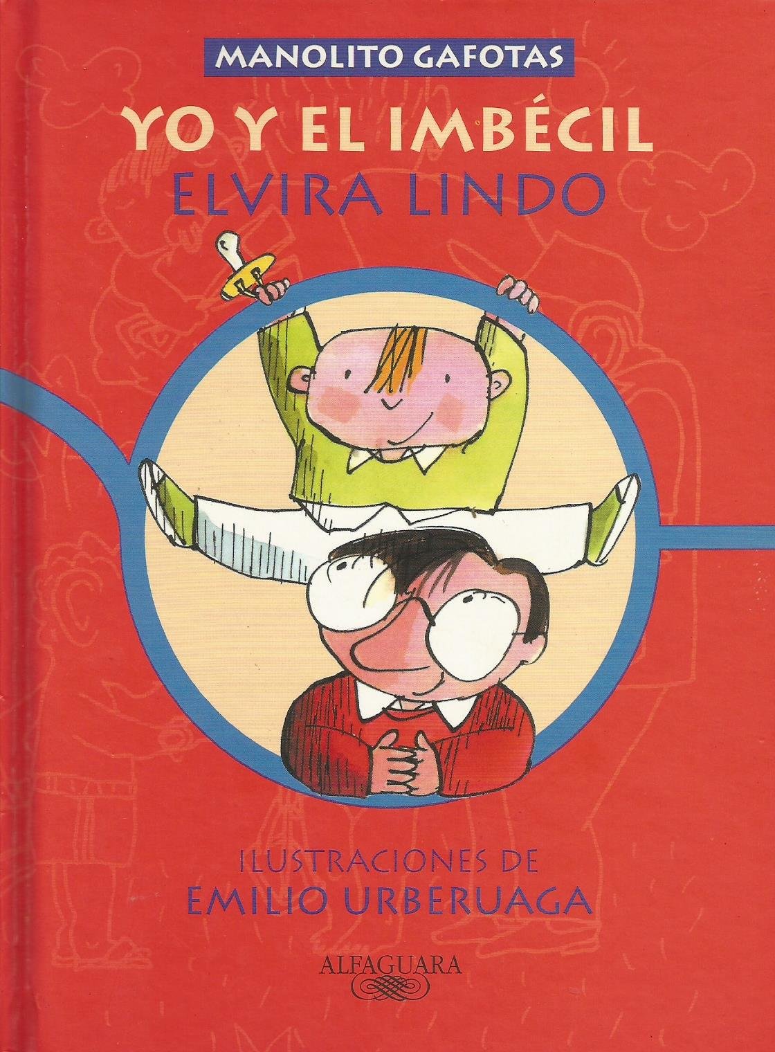 Yo Y El Imbecil (Manolito)