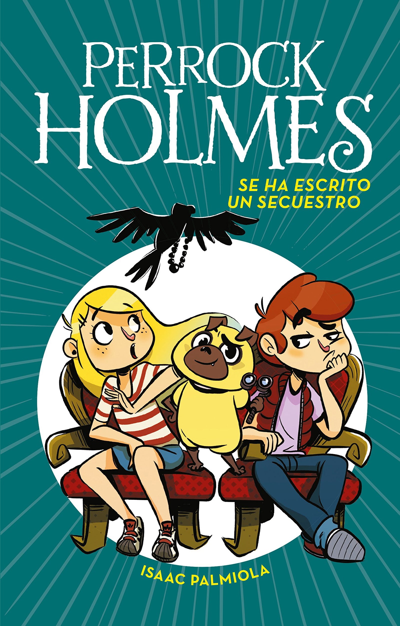Perrock Holmes 7 - Se ha escrito un secuestro (Jóvenes lectores)