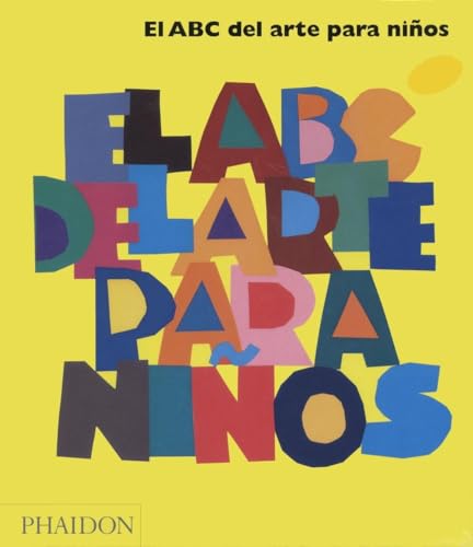 El ABC del arte para niños (amarillo): 2 (CHILDRENS BOOKS)