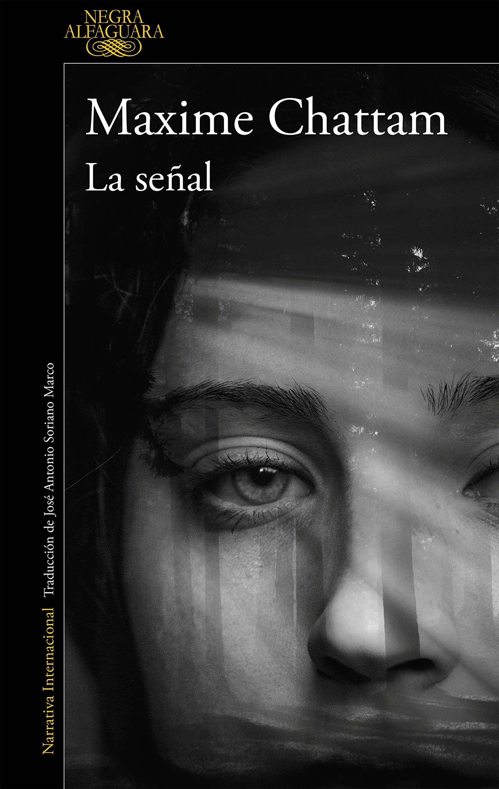 La señal (Alfaguara Negra)