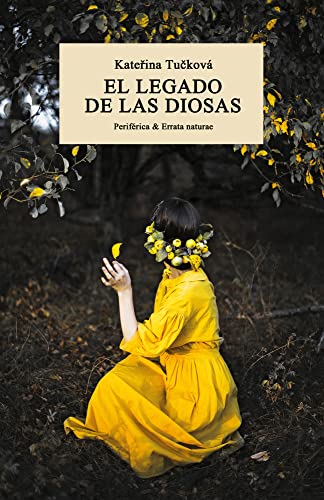 El legado de las diosas (Periférica & Errata naturae, nº9)
