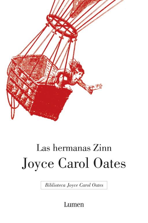 Las hermanas Zinn (BIBLIOTECA JOYCE CAROL OATES)