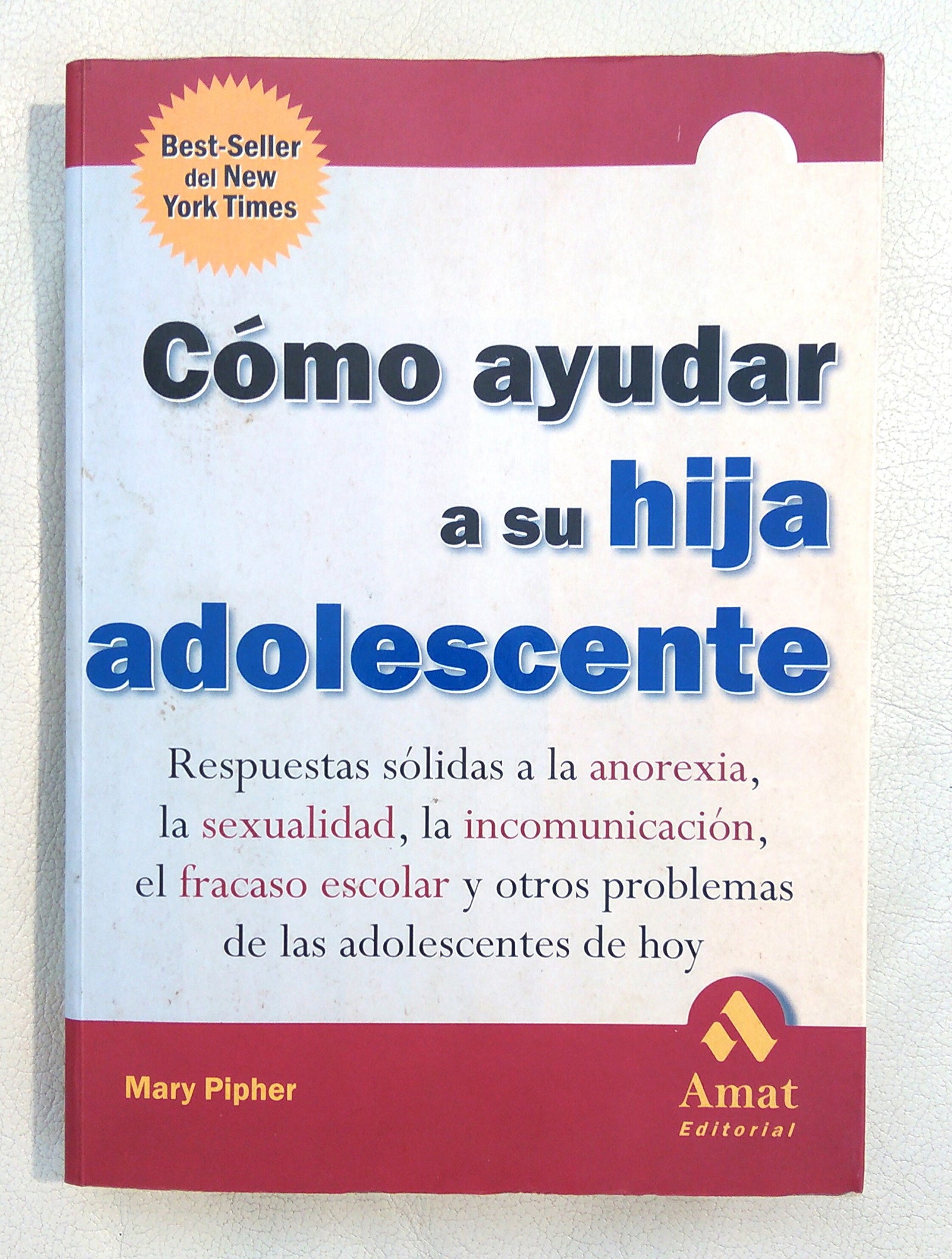 COMO AYUDAR A SU HIJA ADOLESCENT (SIN COLECCION)