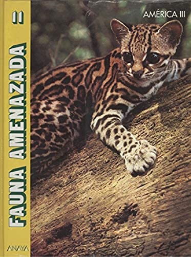 América III (fauna amenazada; t.11)