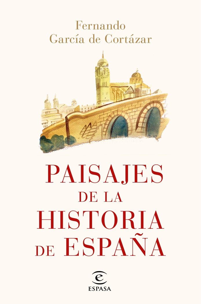 Paisajes de la historia de España (NO FICCIÓN)