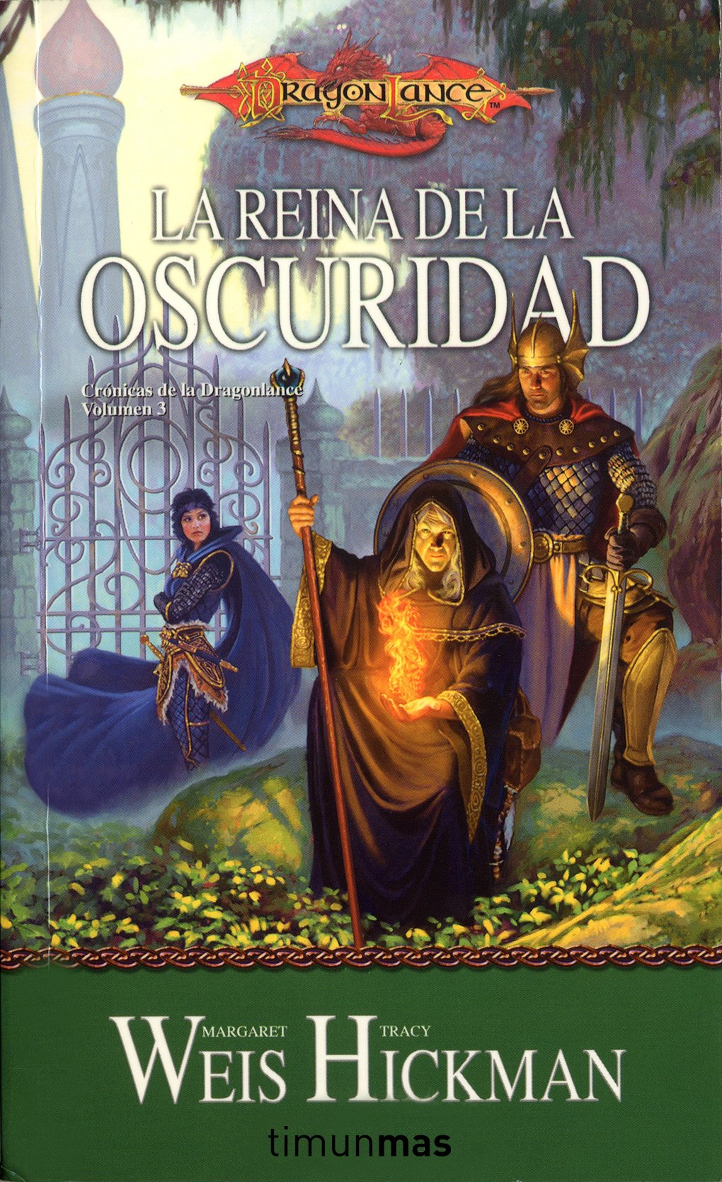 Crónicas de la Dragonlance nº 03/03 La Reina de la Oscuridad: Crónicas de la Dragonlance. Volumen 3 (D&D Dragonlance)