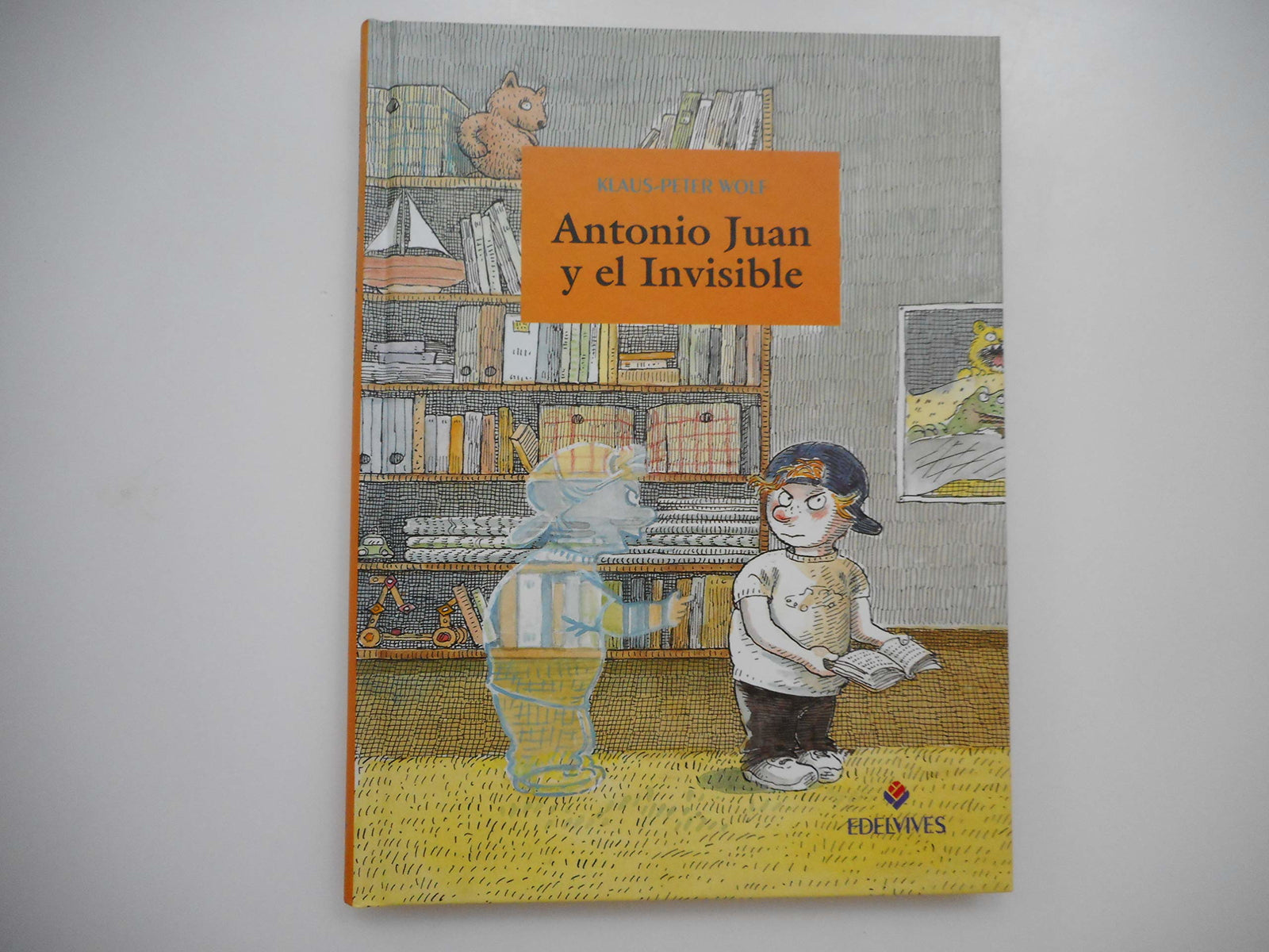 Antonio Juan y el invisible Tapa dura