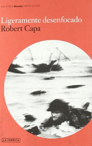 LIGERAMENTE DESENFOCADO (BLOW UP LIBROS ÚNICOS)
