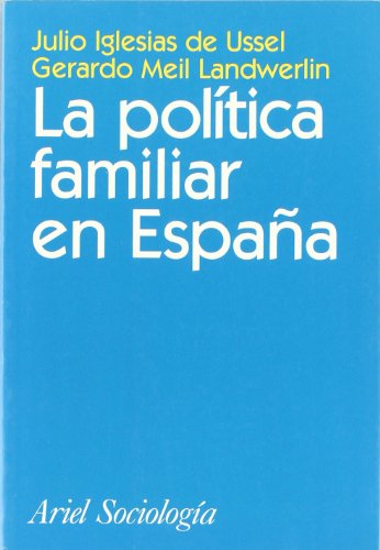 La Politica Familiar En España
