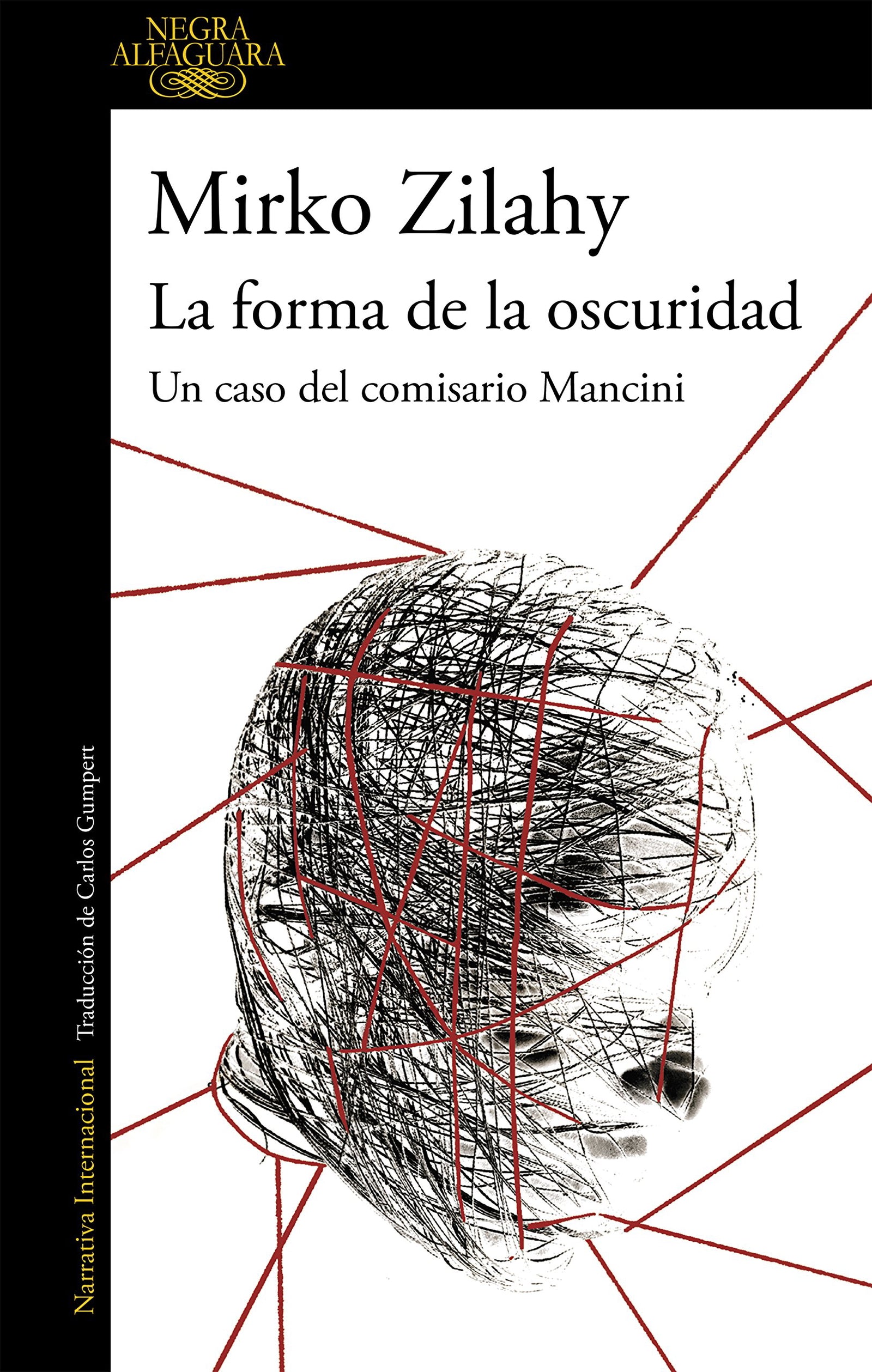 La forma de la oscuridad (Un caso del comisario Mancini 2) (Alfaguara Negra)