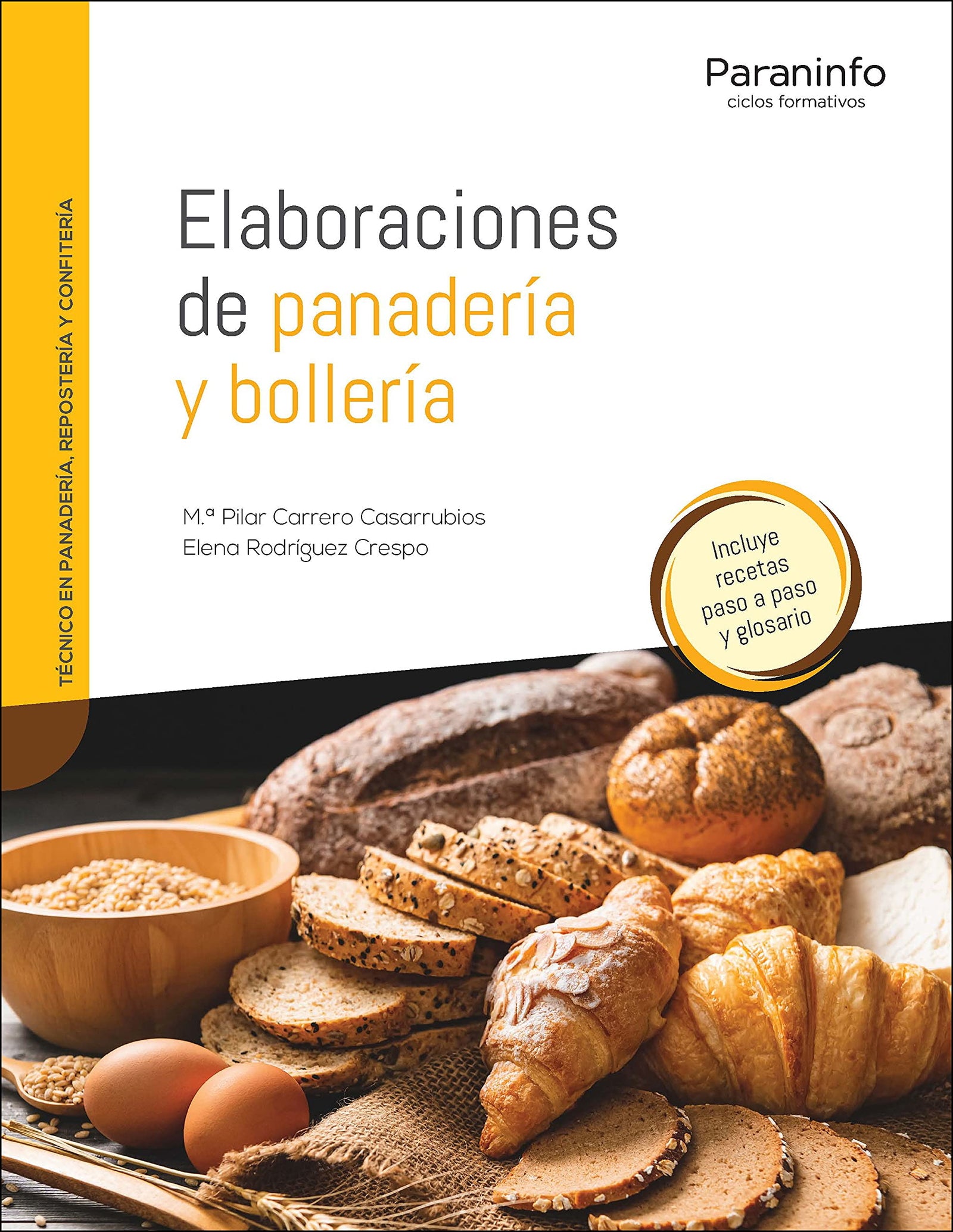 Elaboraciones de panadería y bollería (Industrias Alimentarias)