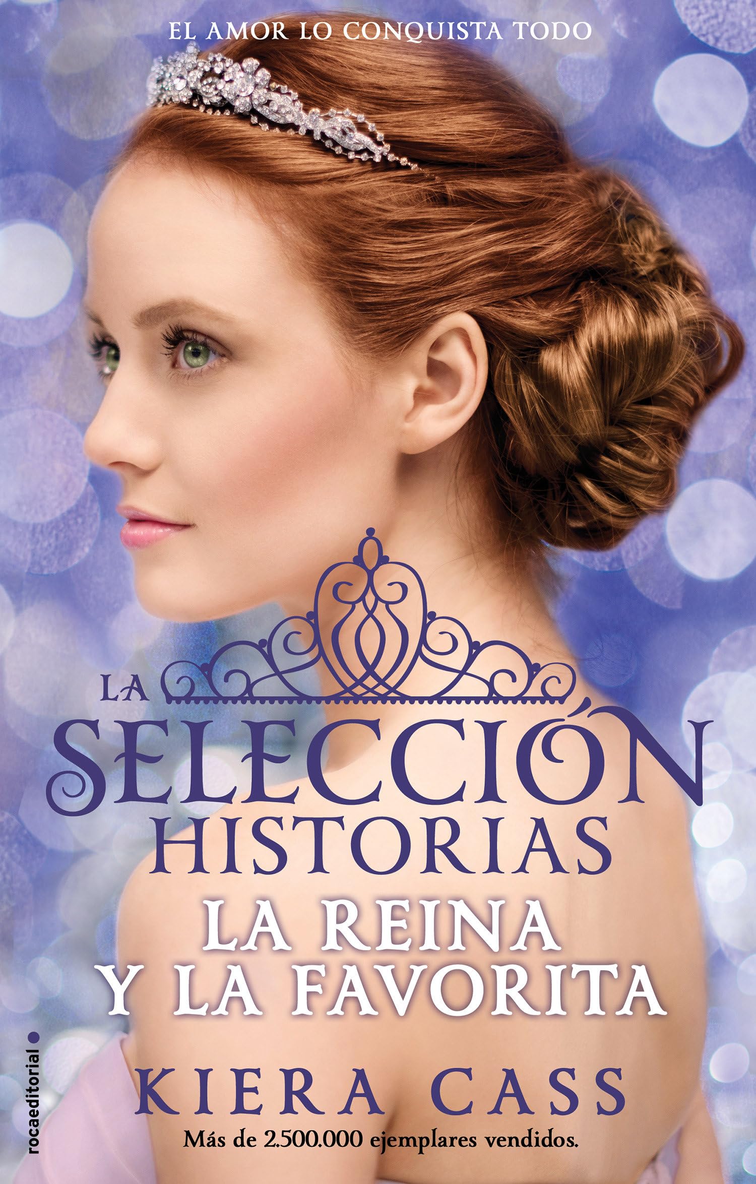 Reina y la favorita - Historia De La Selección - Volumen 2: Historias de La Selección - Volumen 2 (Roca Infantil y Juvenil)
