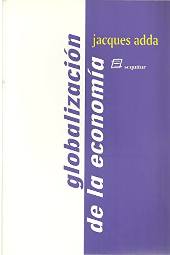 La globalización de la economía (SEQUITUR 20 AÑOS)