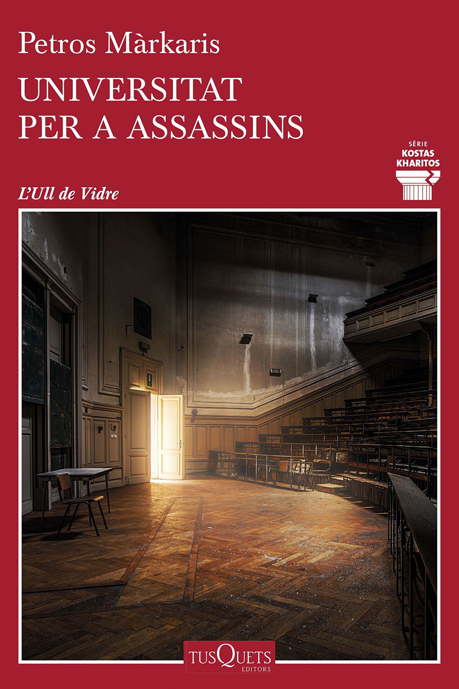 Universitat per a assassins (Ull de Vidre)