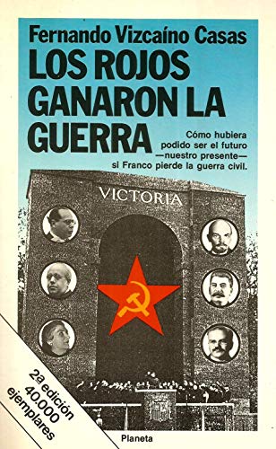 Los Rojos Ganaron La Guerra