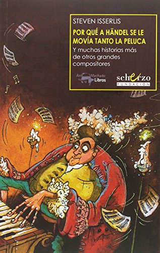 Por qué a Händel se le movía tanto la peluca