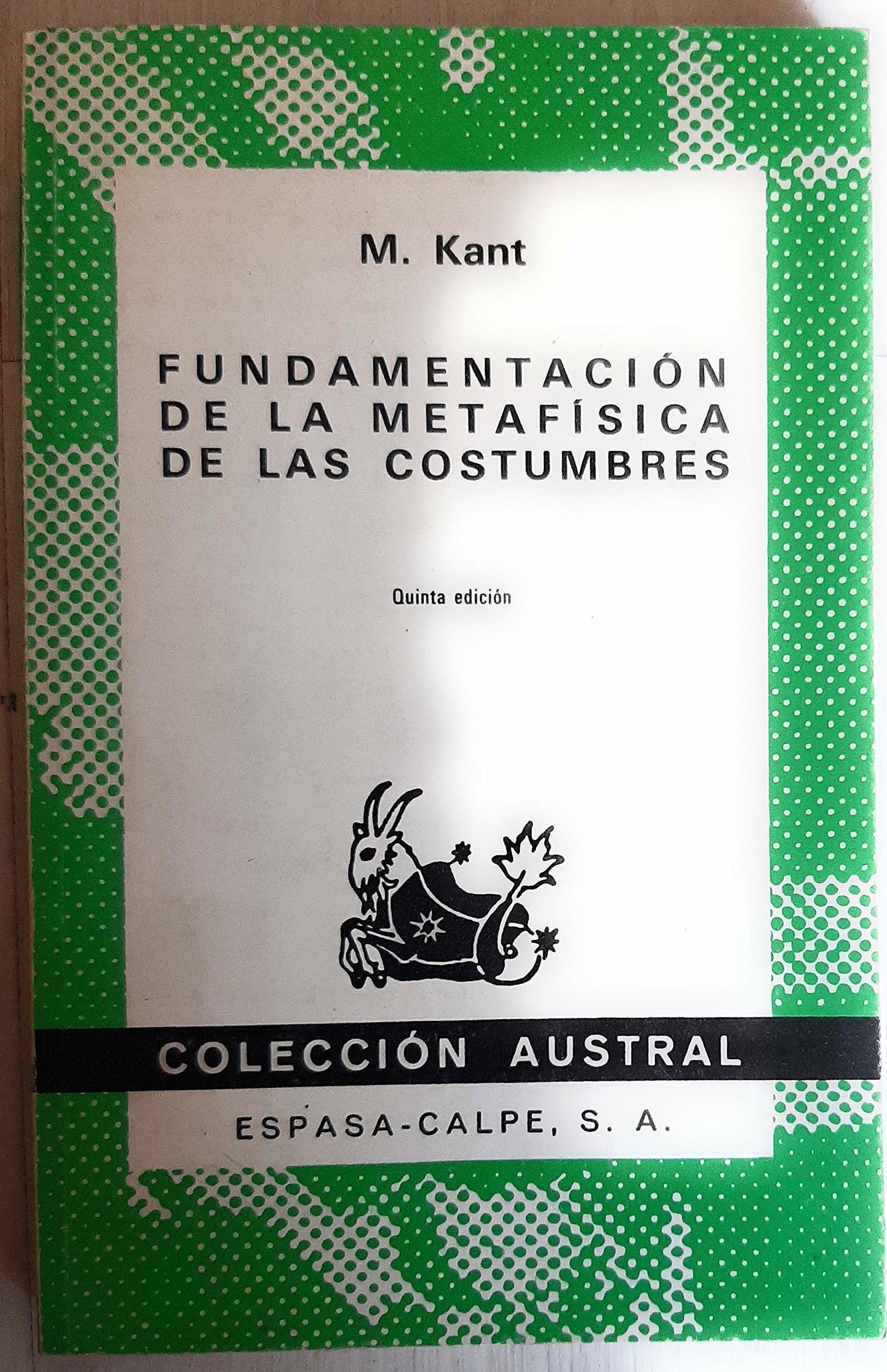 Fundamentacion de la metafisica delas costumbres
